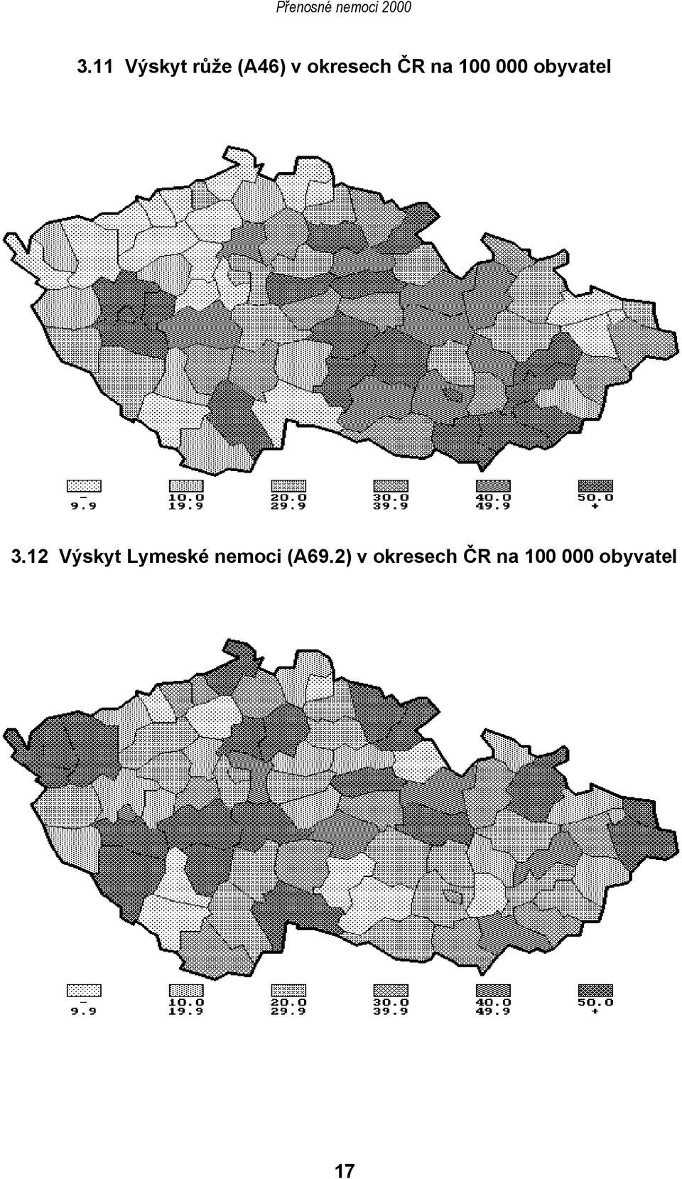 3.12 Výskyt Lymeské nemoci (A69.