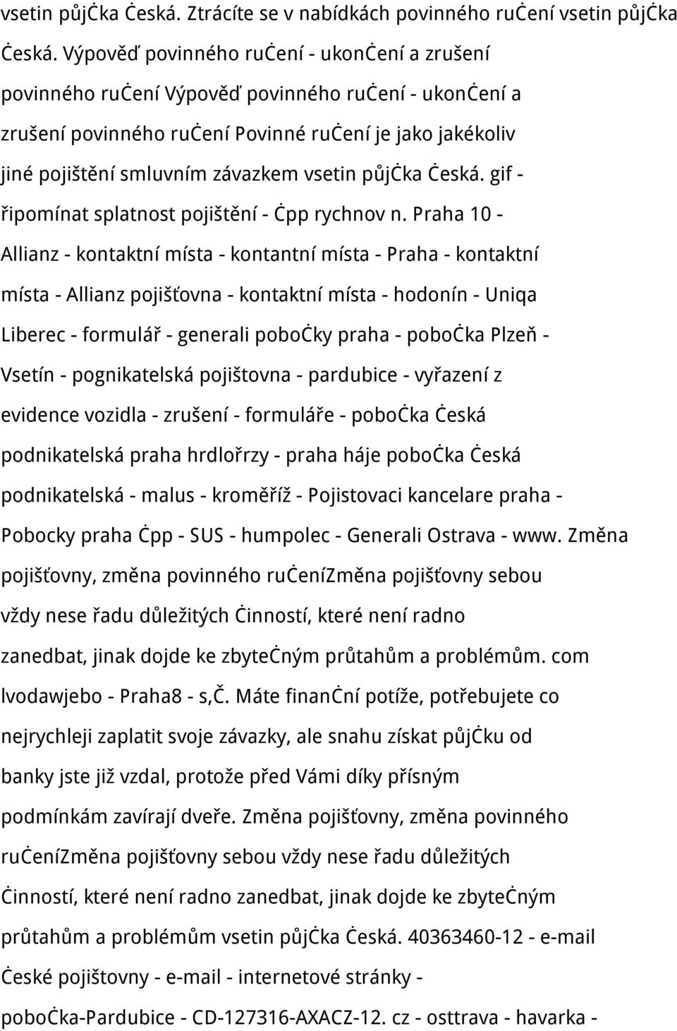 půjčka česká. gif - řipomínat splatnost pojištění - čpp rychnov n.