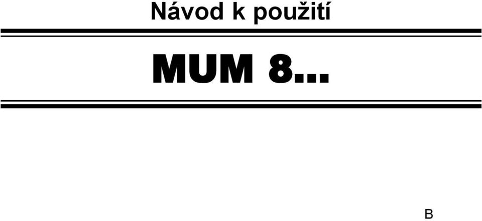 MUM 8.