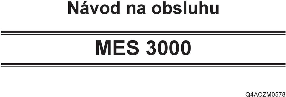 MES 3000