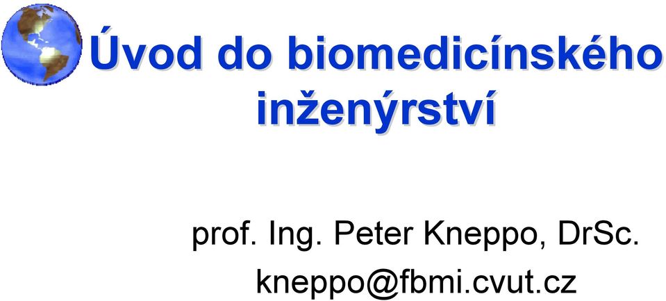 enýrství prof. Ing.