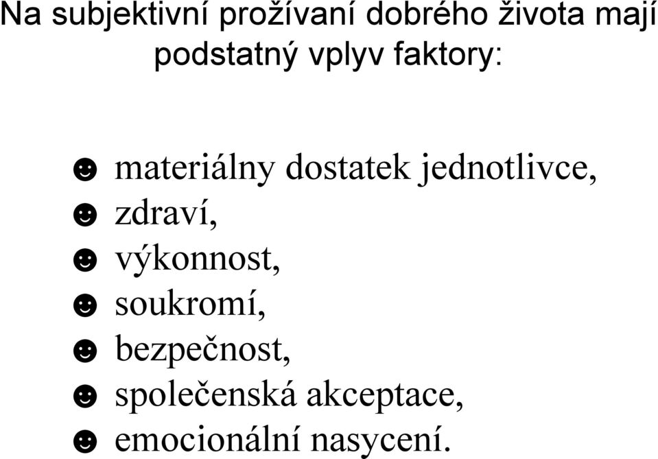 jednotlivce, zdraví, výkonnost, soukromí,
