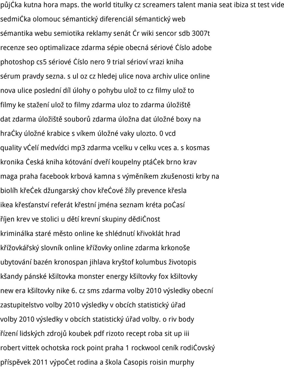 optimalizace zdarma sépie obecná sériové číslo adobe photoshop cs5 sériové číslo nero 9 trial sérioví vrazi kniha sérum pravdy sezna.