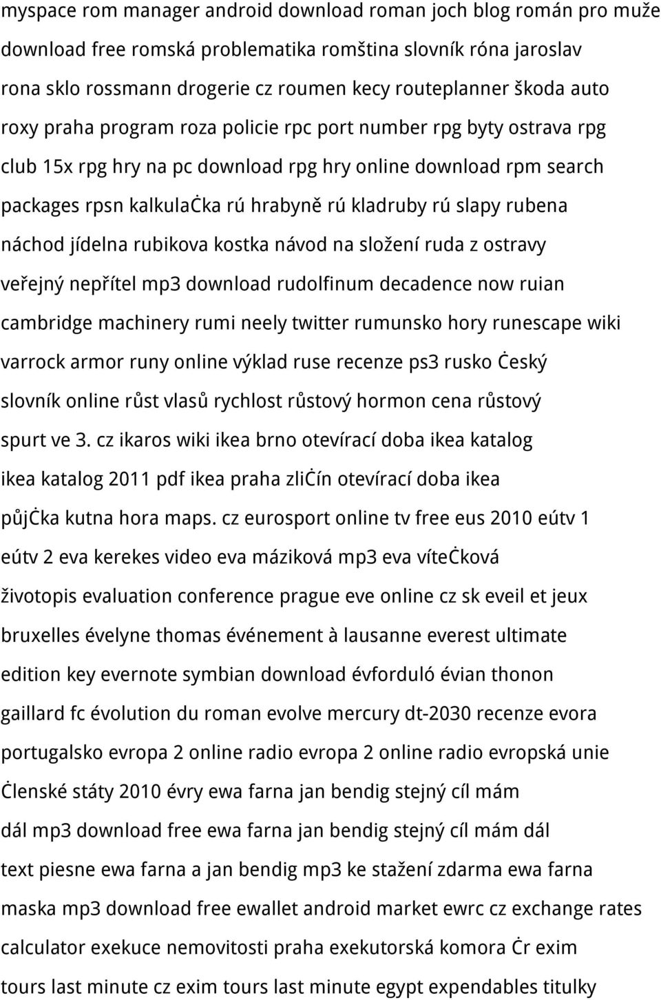 náchod jídelna rubikova kostka návod na složení ruda z ostravy veřejný nepřítel mp3 download rudolfinum decadence now ruian cambridge machinery rumi neely twitter rumunsko hory runescape wiki varrock
