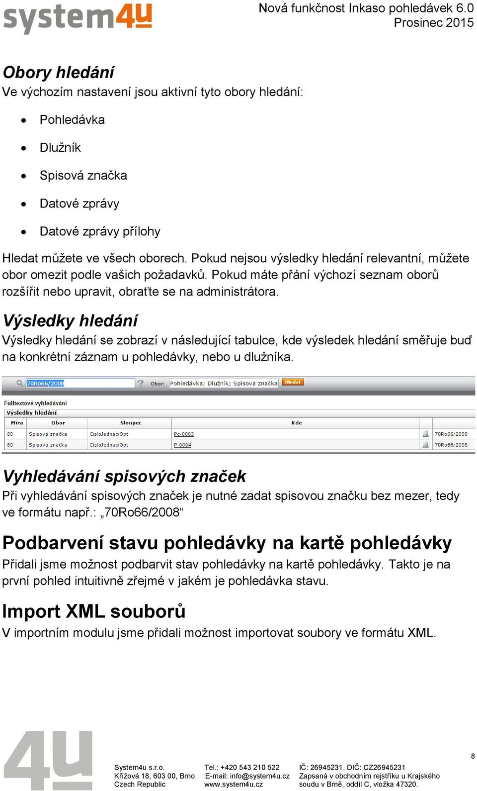 okud máte přání výchozí seznam oborů rozšířit nebo upravit, obraťte se na administrátora.