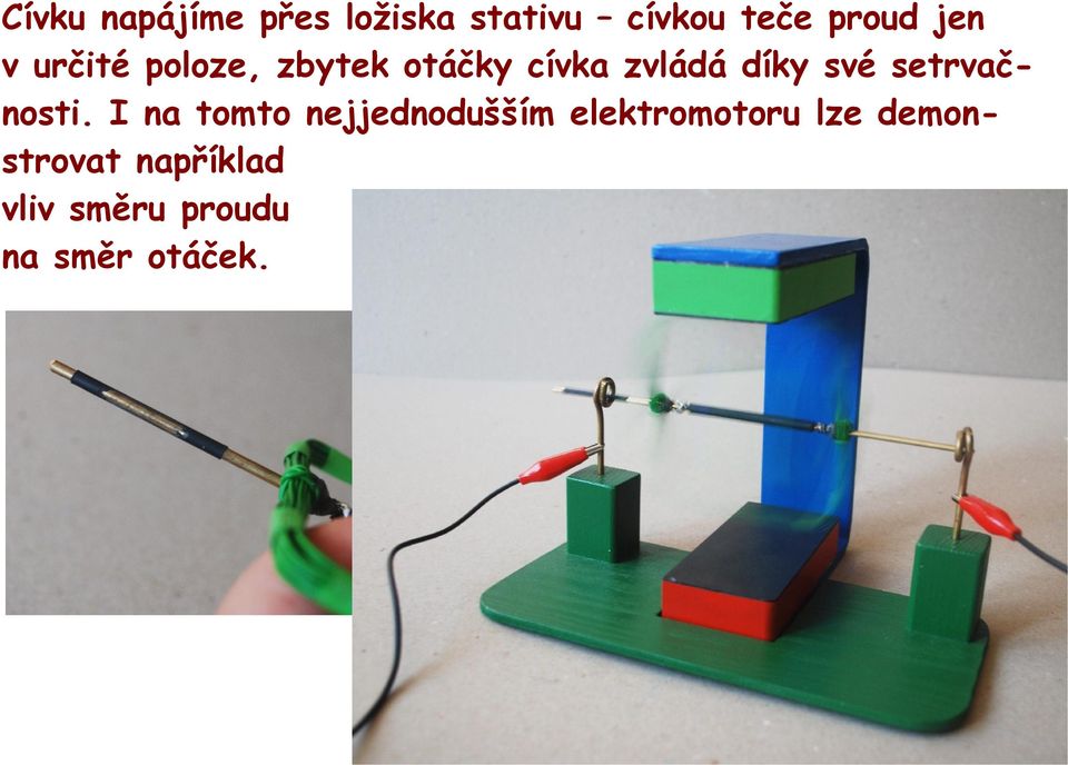 setrvačnosti.
