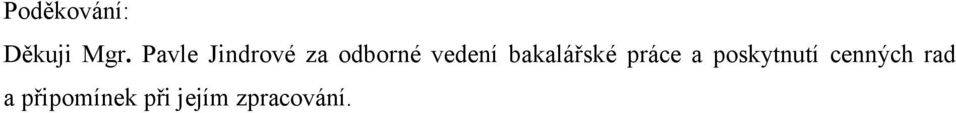 bakalářské práce a poskytnutí