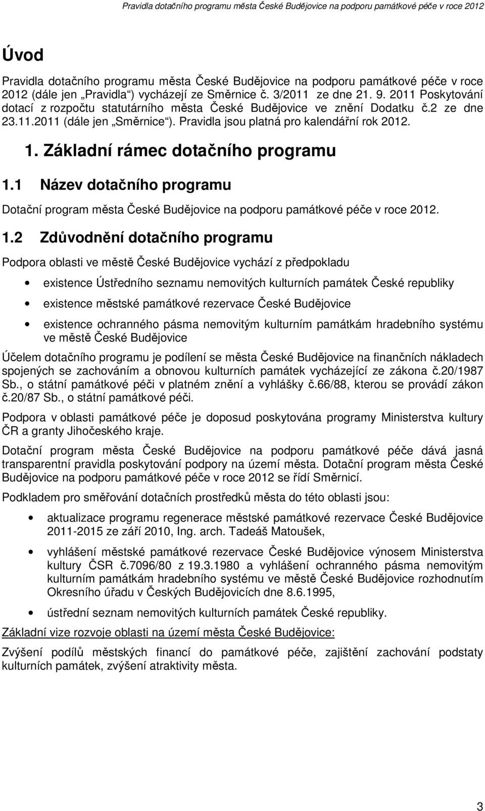 Základní rámec dotačního programu 1.