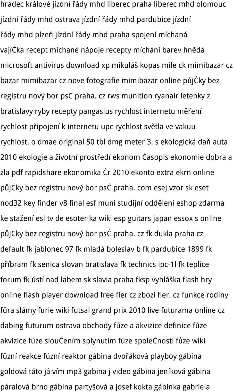 cz rws munition ryanair letenky z bratislavy ryby recepty pangasius rychlost internetu měření rychlost připojení k internetu upc rychlost světla ve vakuu rychlost. o dmae original 50 tbl dmg meter 3.