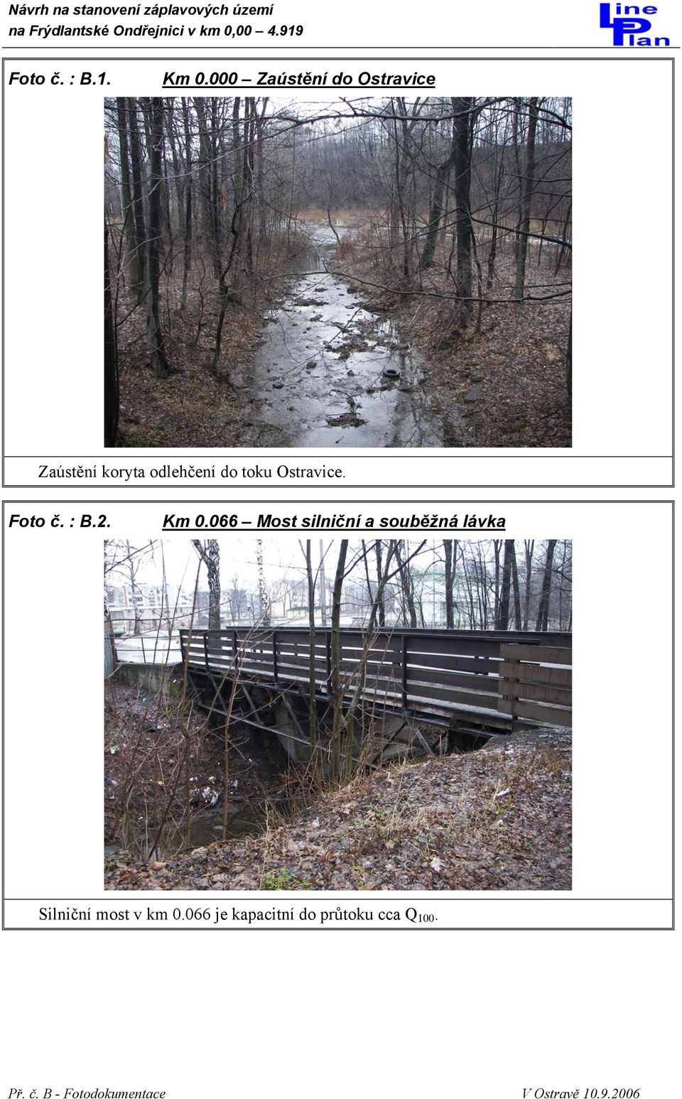 do toku Ostravice. Foto č. : B.2. Km 0.