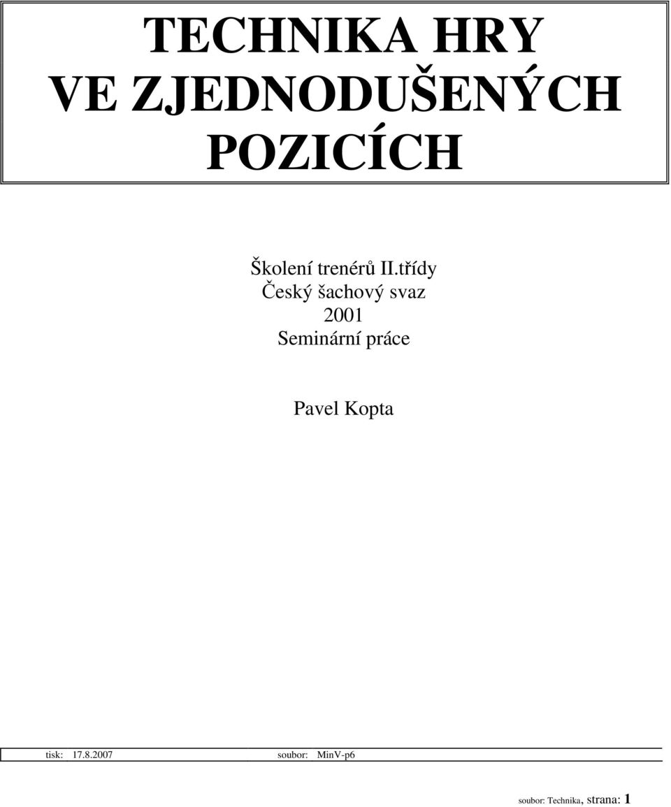 třídy Český šachový svaz 2001 Seminární