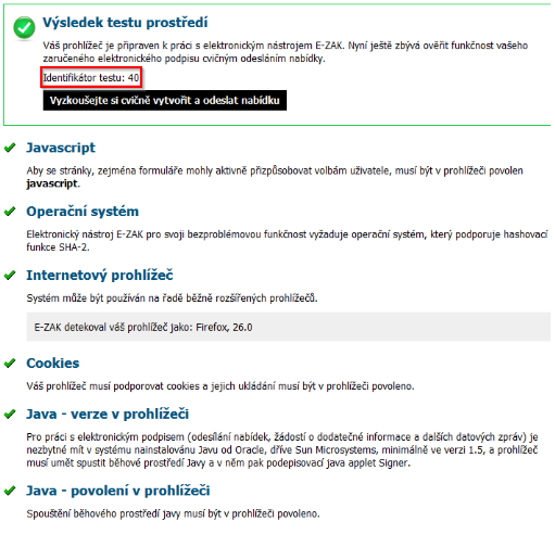 Obrázek 3: Test prostředí - identifikátor testu Výsledek testu prostředí by měl být ideálně