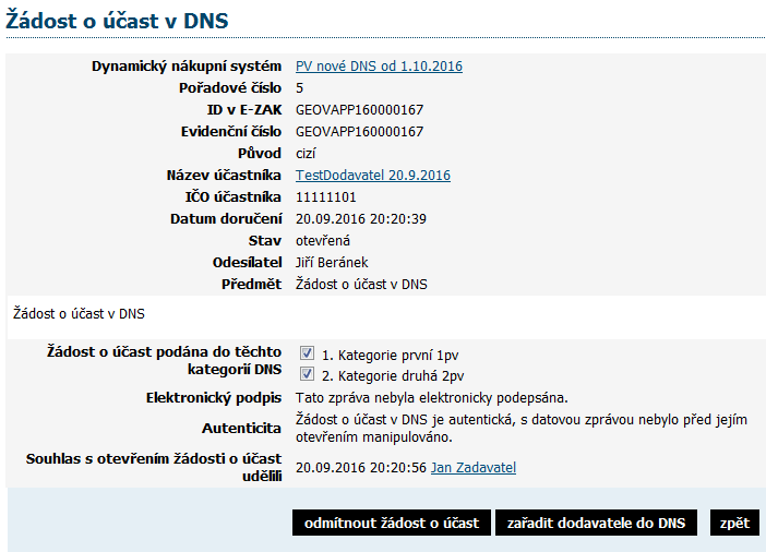 Obrázek 95:Detail neposouzené žádosti o účast a funkce pro záznam výsledku jejího posouzení V závislosti na vztahu dodavatele k danému DNS (je nebo není do něj zařazen) se na detailu otevřené, ještě