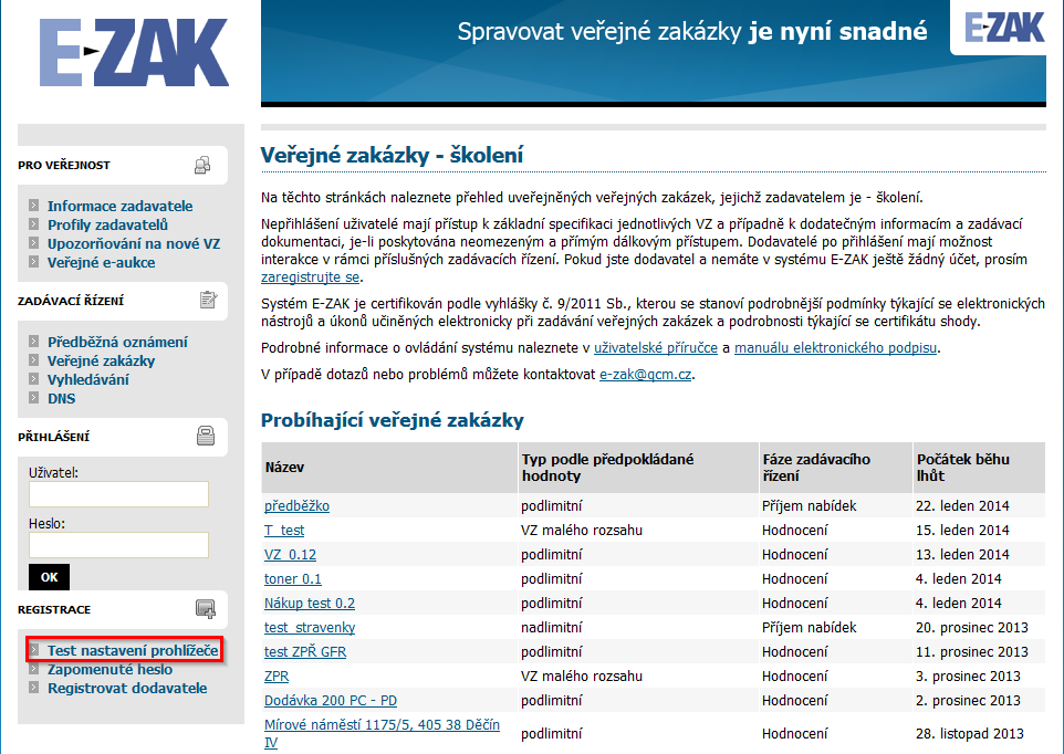 Kdy je vhodné testy provést: jste zde poprvé, od posledního testu došlo ke změně na vašem počítači (jeho výměna, přeinstalace, aktualizace, změna prohlížeče, obnovený nebo jiný elektronický podpis),