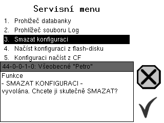 Servisní menu 3-62 Administrační menu 3.5.3 Konfiguraci vymazat Při potvrzení bezpečnostní otázky bude provedeno vymazání nastavení všech parametrů, které nepodléhají povinnosti kalibrace.
