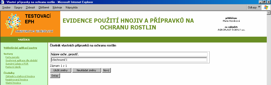 3.5.5 Vlastní POR Podobná filozofie i zdůvodnění existence vlastního číselníku jako u hnojiv platí i pro přípravky na ochranu rostlin.