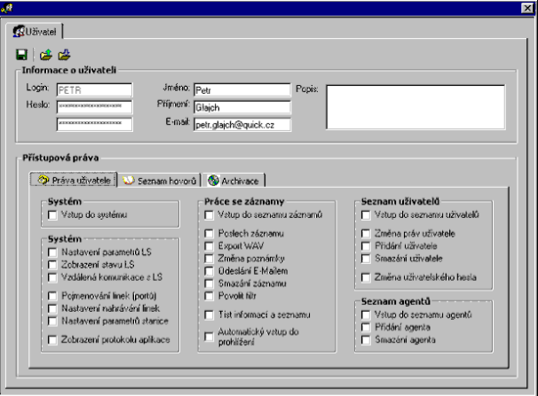 Tabulka služeb režim přehrávání Ukázka oken uživatelského SW Nastavení uživatele a přístupových práv. Informace o uživateli obsahují podrobné údaje a nastavení jeho práv.