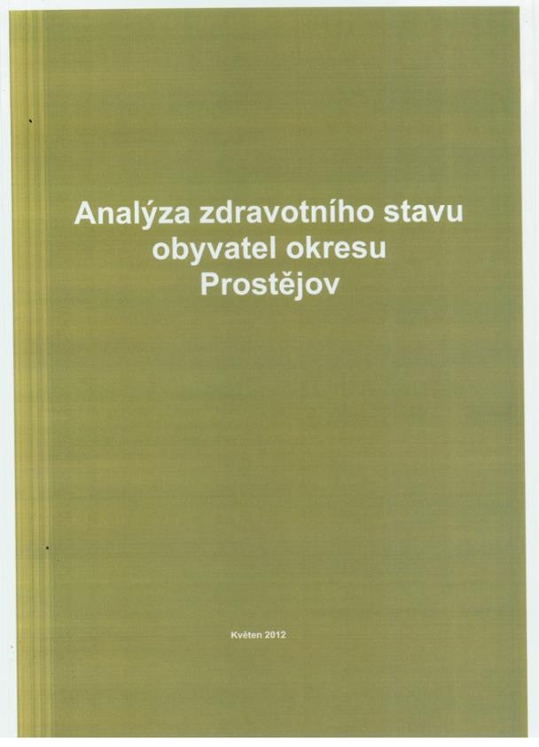 Prostějov 2012 je podklad pro vznik zdravotního plánu z důvodu
