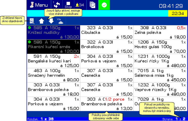 12 Abx Kitchen Monitor Zobrazí všechny položky objednávky (vyřízené i nevyřízené) Zobrazí pouze položky k přípravě (nevyřízené) Zobrazí hotové položky objednávky (vyřízené) 3.