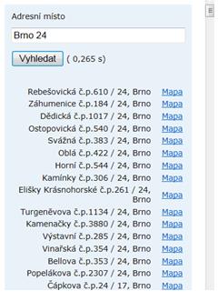 Vyhledávání dle adresního místa Tato funkce umožní vyhledat objekt podle adresního místa.