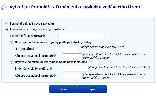 Způsoby vyplnění online formuláře: Při vyplňování online formuláře musí uživatel postupovat následujícím způsobem.