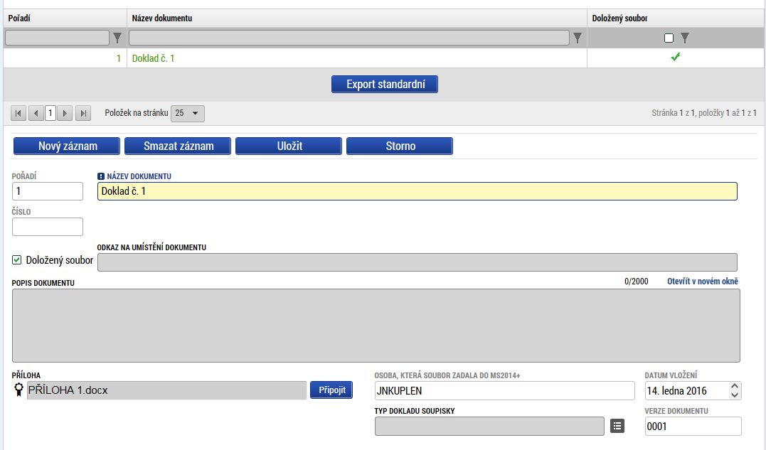 K zadanému záznamu lze nahrát příslušný doklad pomocí tlačítka
