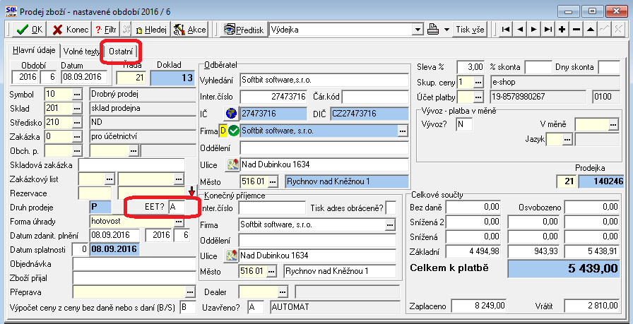 Prodej Funkcionalita pro úhrady podléhající EET Elektronická evidence tržeb v prodeji je z hlediska nastavení propojena s účetními moduly pokladny a vydaných faktur.