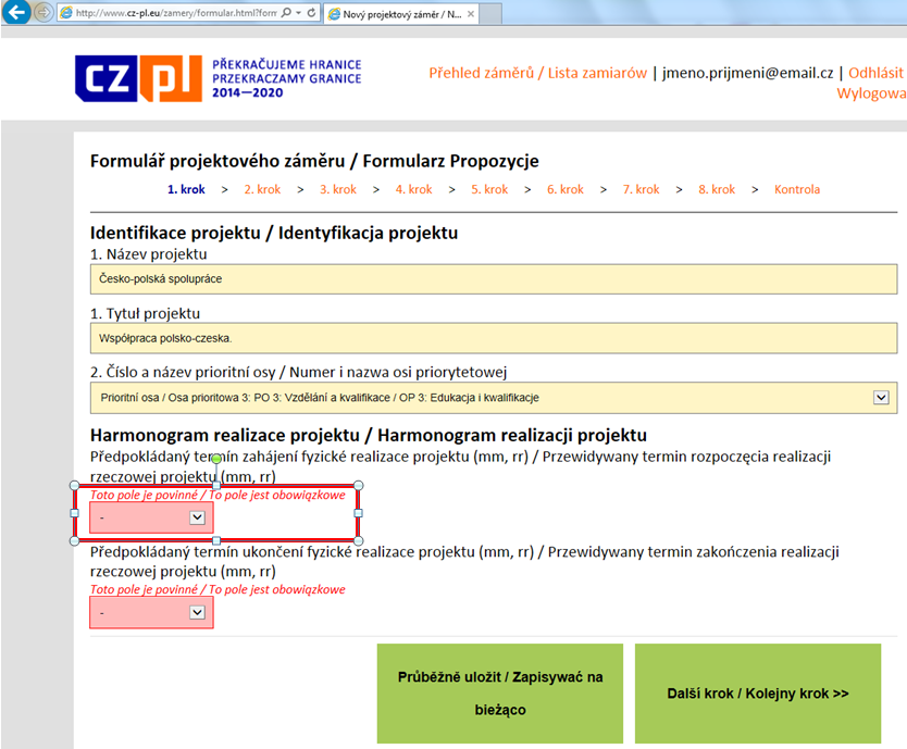 V případě, že žadatel nevyplní některé z povinných polí, bude na tuto skutečnost upozorněn