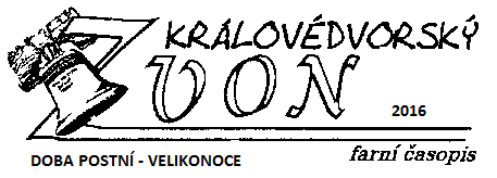 40 dní duchovní šance pro každého z nás Popeleční středou jsme vykročili do postní doby 40 dnů, které nás mají připravit na prožívání zmrtvýchvstání Krista.