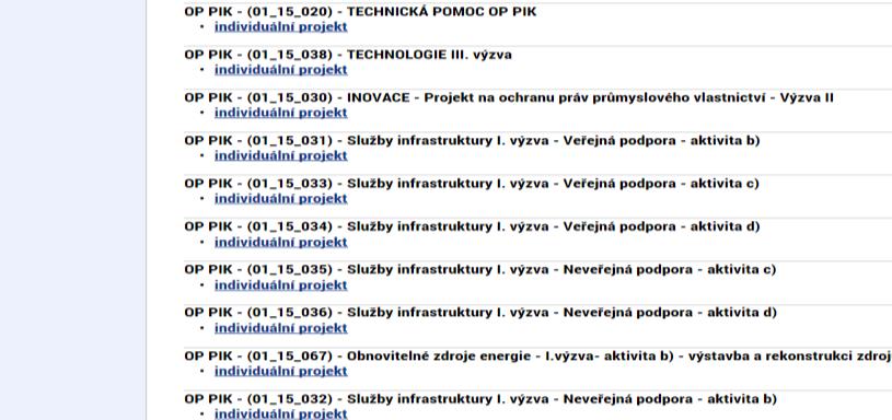 ve kterých je možné založit projektovou žádost. Zvolením jedné z výzev se otevře formulář pro vyplnění vlastní projektové žádosti.