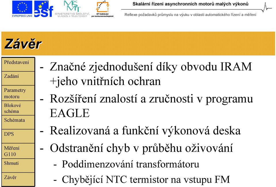 funkční výkonová deska - Odstranění chyb v průběhu oživování -