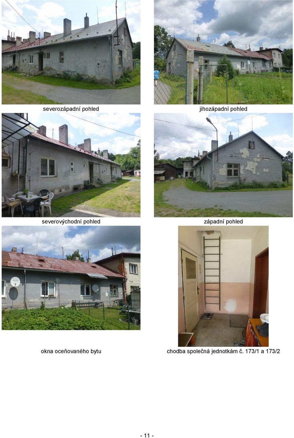 pohled okna oceňovaného bytu chodba