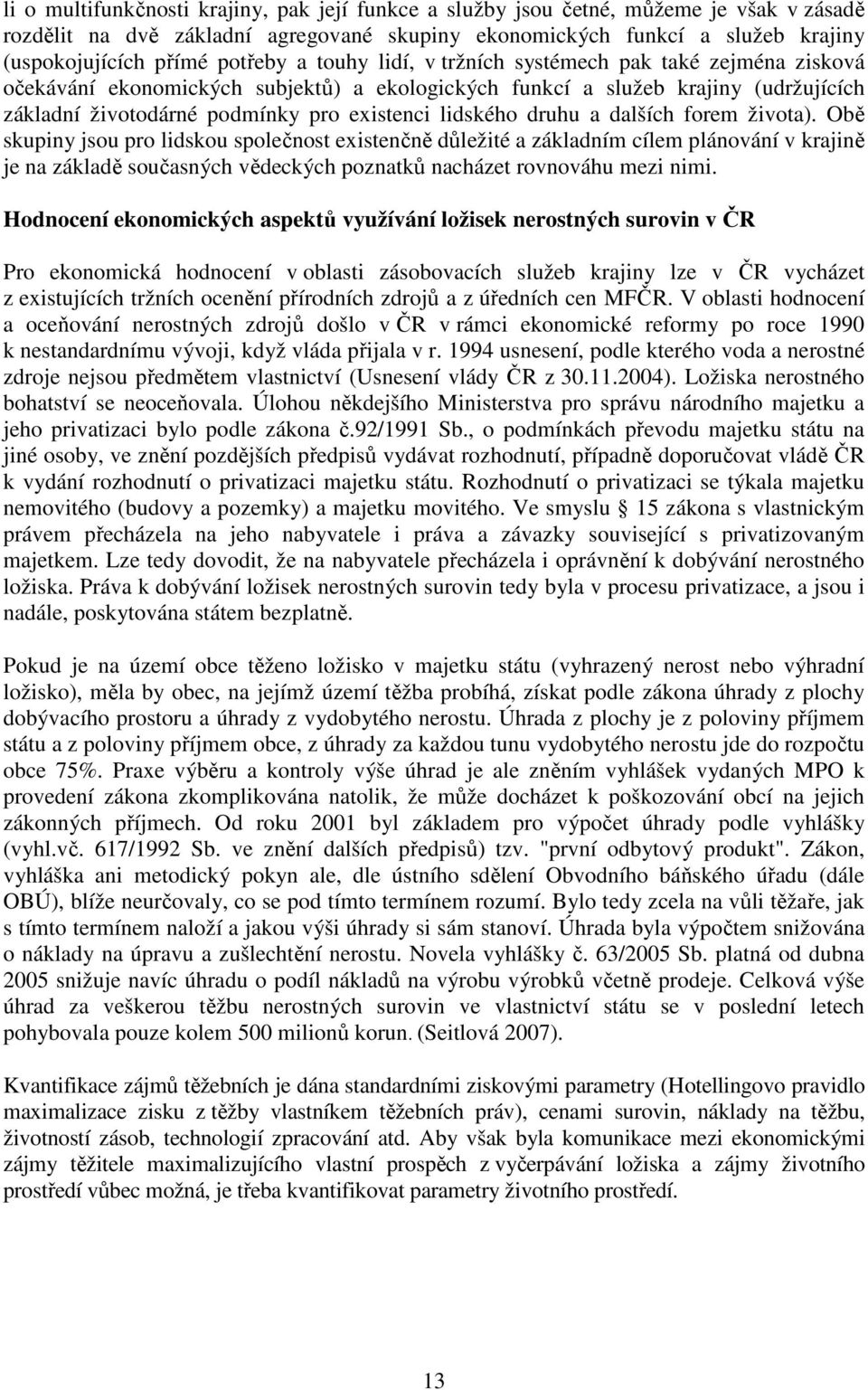 lidského druhu a dalších forem života).