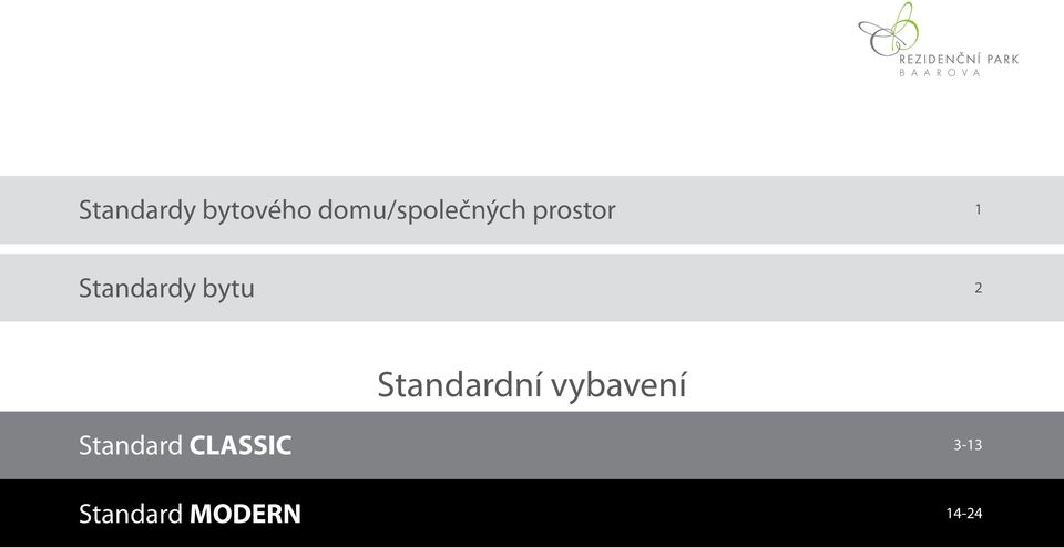 Standardy bytu 2 Standardní