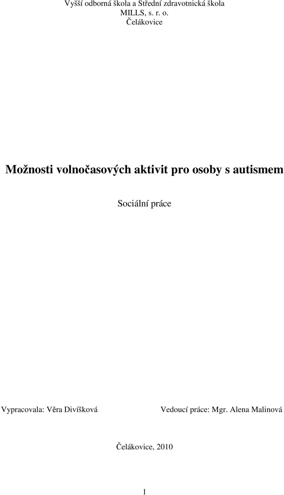 Čelákovice Možnosti volnočasových aktivit pro osoby s