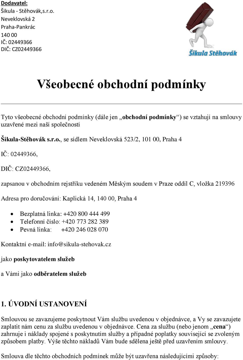 vy uzavřené mezi naší spol