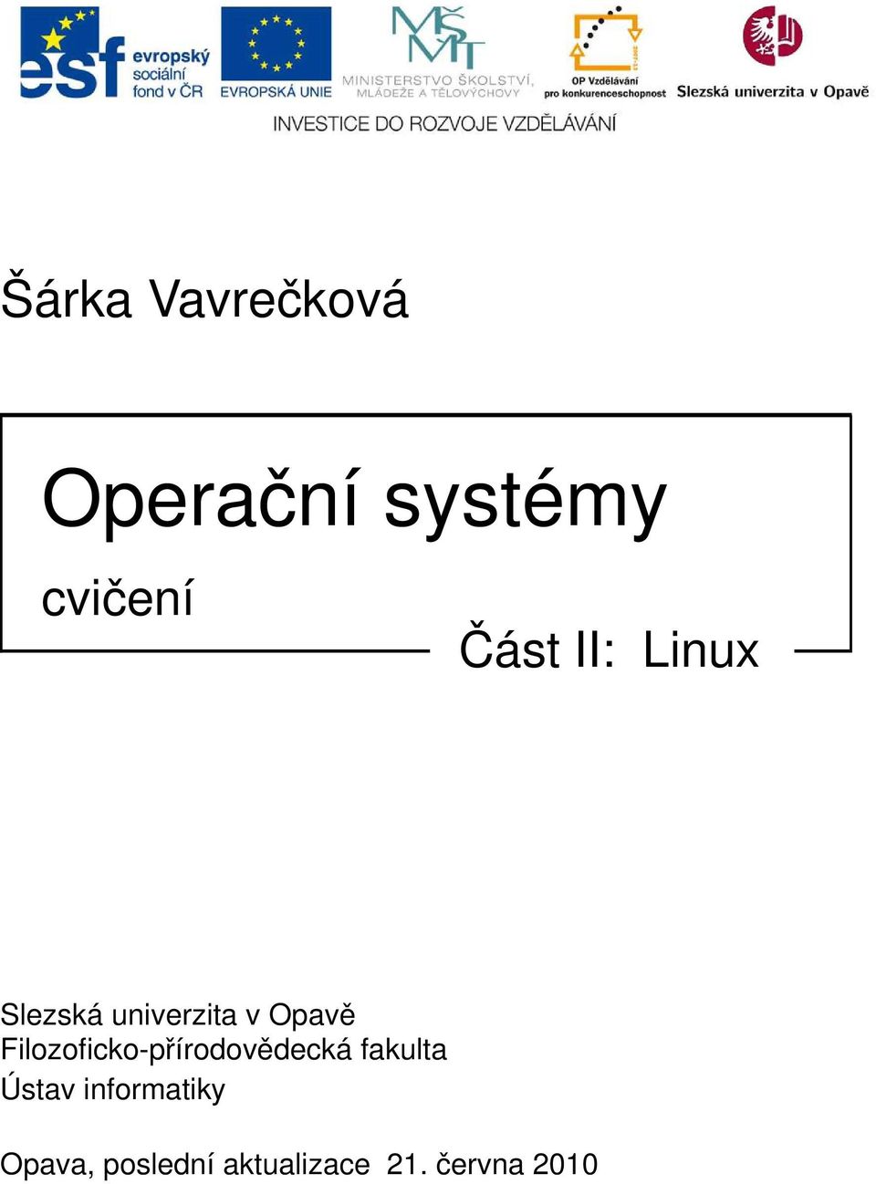 Filozoficko-přírodovědecká fakulta Ústav