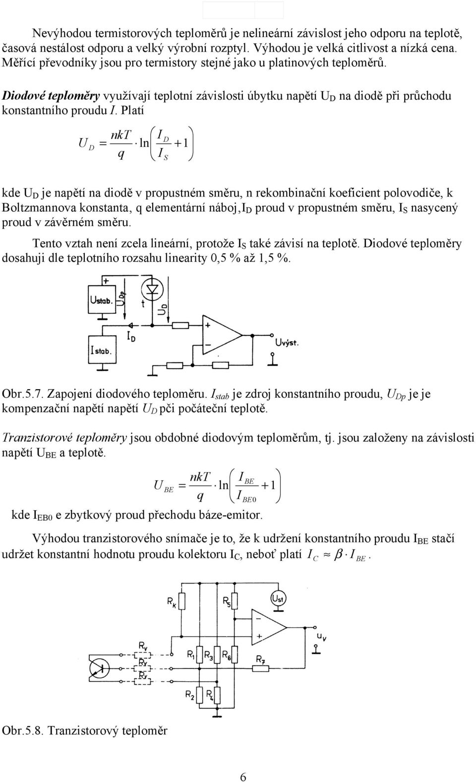 V da1ším budou popisovány pouze teploměry s převodem na elektrický signál.  - PDF Stažení zdarma