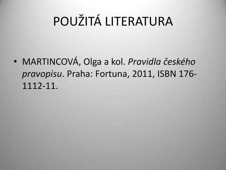 Pravidla českého pravopisu.