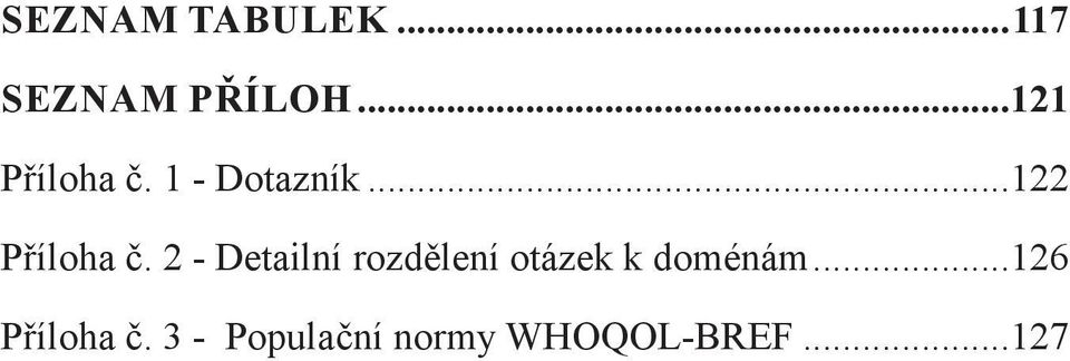 2 - Detailní rozdělení otázek k doménám.