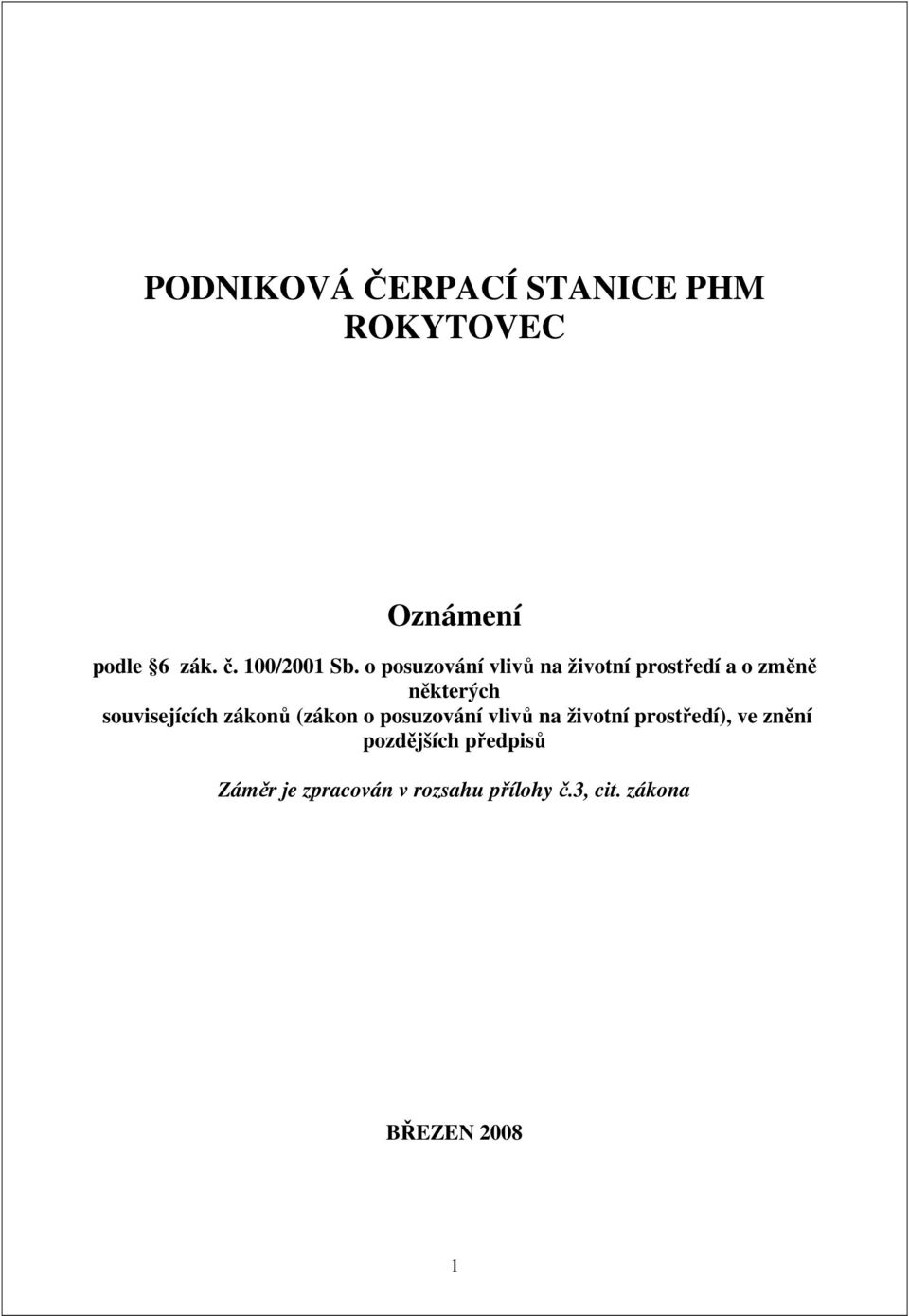 o posuzování vlivů na životní prostředí a o změně některých souvisejících