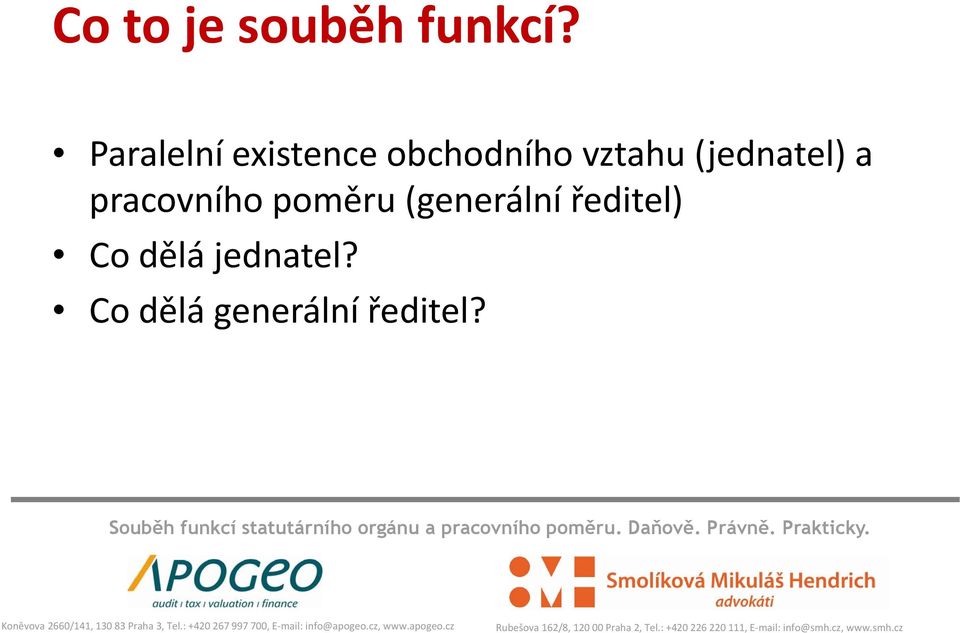 (jednatel) a pracovního poměru ě
