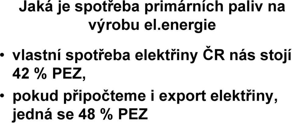 energie vlastní spotřeba elektřiny ČR