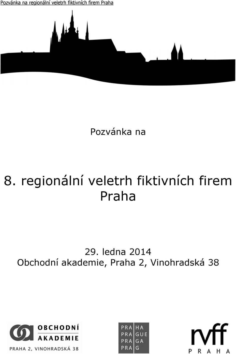 fiktivních firem Praha 29.