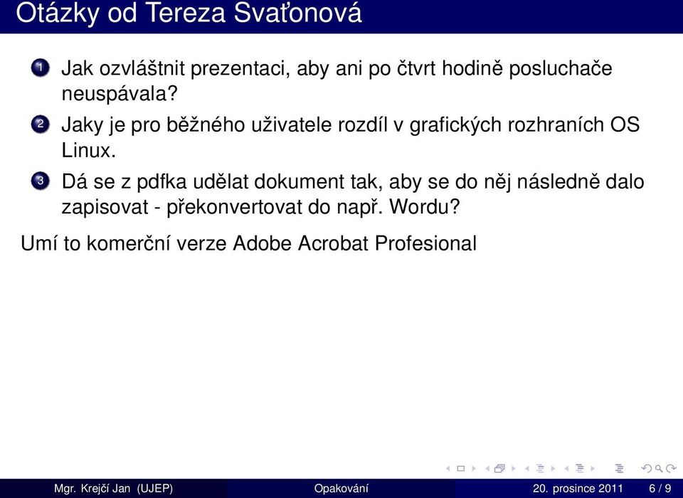 3 Dá se z pdfka udělat dokument tak, aby se do něj následně dalo zapisovat - překonvertovat do