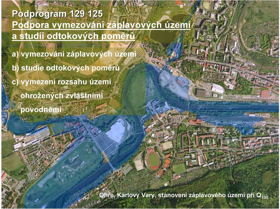 studie odtokových poměrů c) vymezení rozsahu území ohrožených