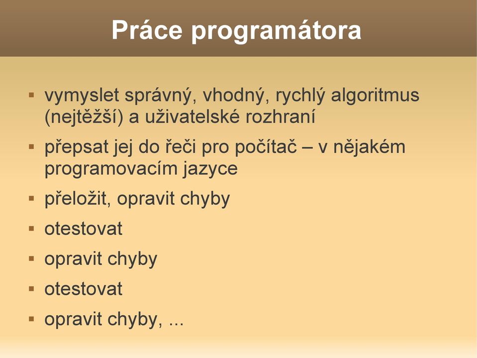 do řeči pro počítač v nějakém programovacím jazyce