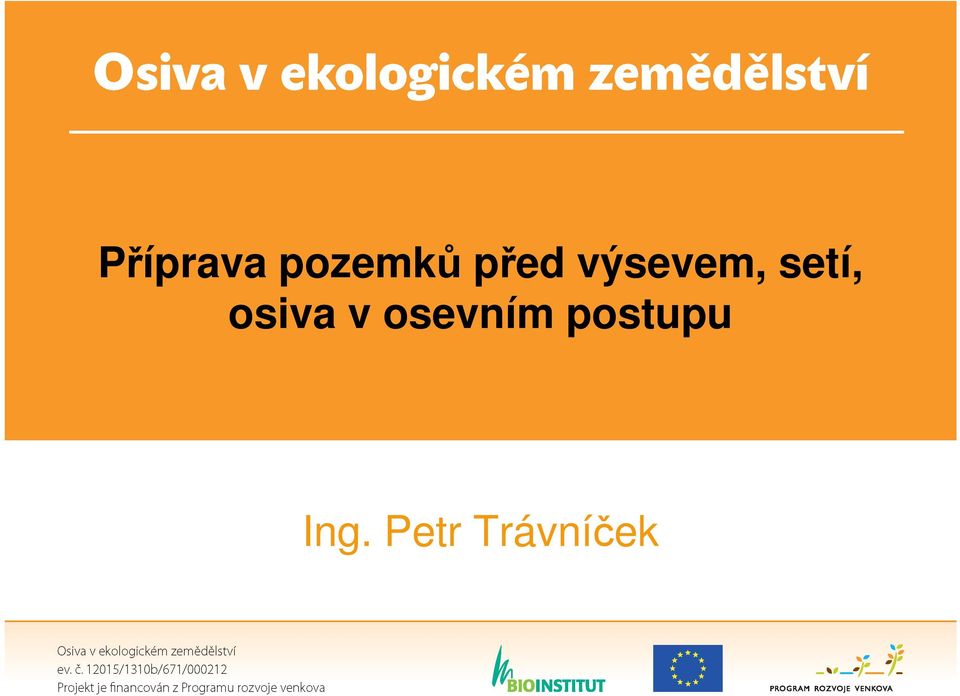 osiva v osevním