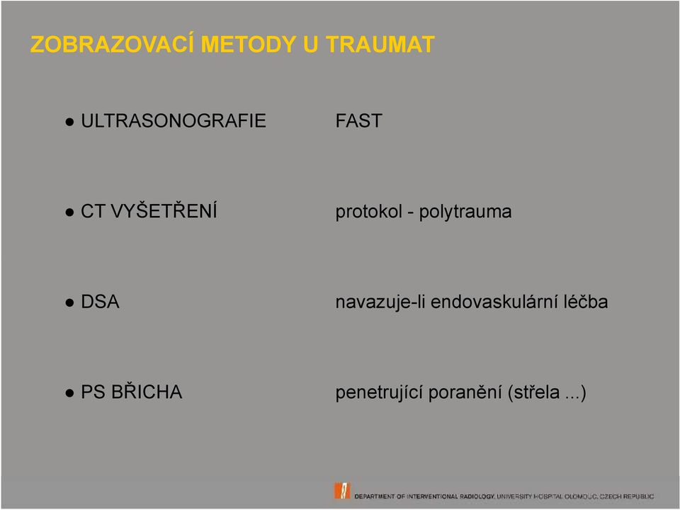 protokol - polytrauma DSA navazuje-li