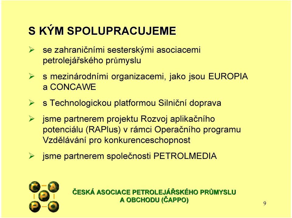 Silniční doprava jsme partnerem projektu Rozvoj aplikačního potenciálu (RAPlus) v rámci